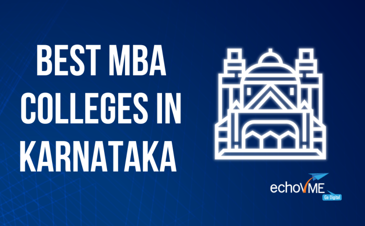  Top 10 Best MBA Colleges in Karnataka (2025)