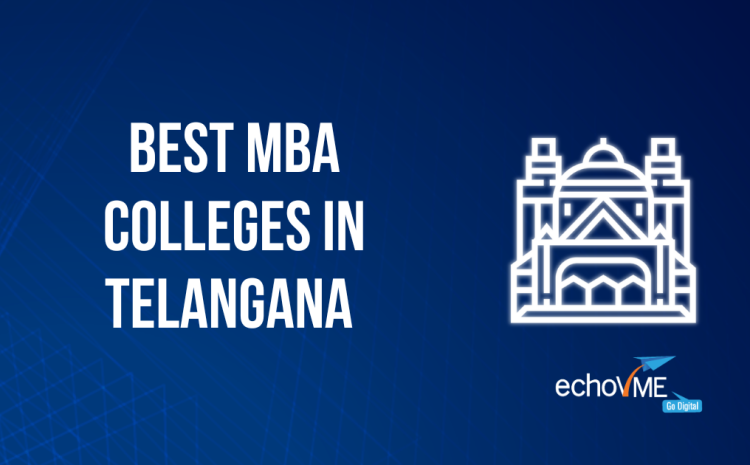  Top 10 Best MBA Colleges in Telangana (2025)
