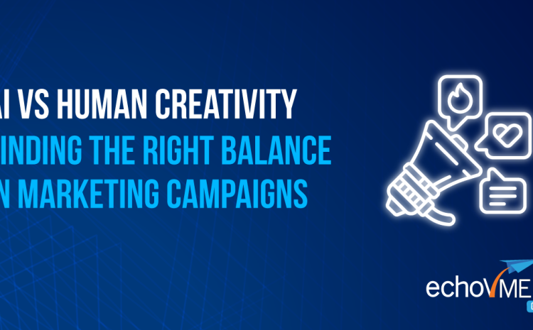  AI vs Human Creativity: Finding the Right Balance in Marketing Campaigns
