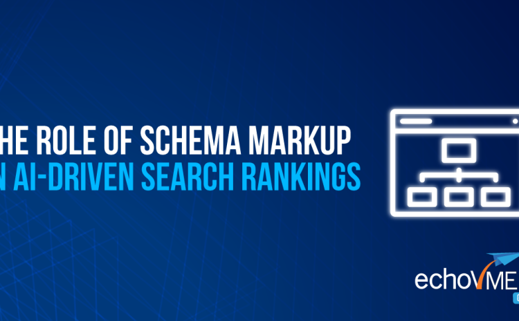  The Role of Schema Markup in AI-Driven Search Rankings