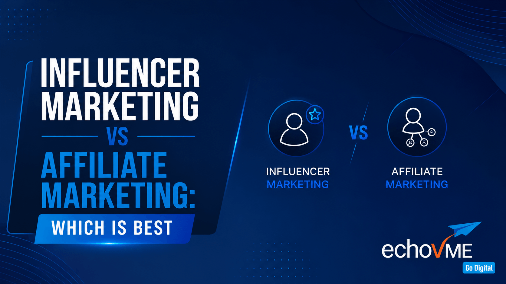 Influencer Marketing vs. Affiliate Marketing